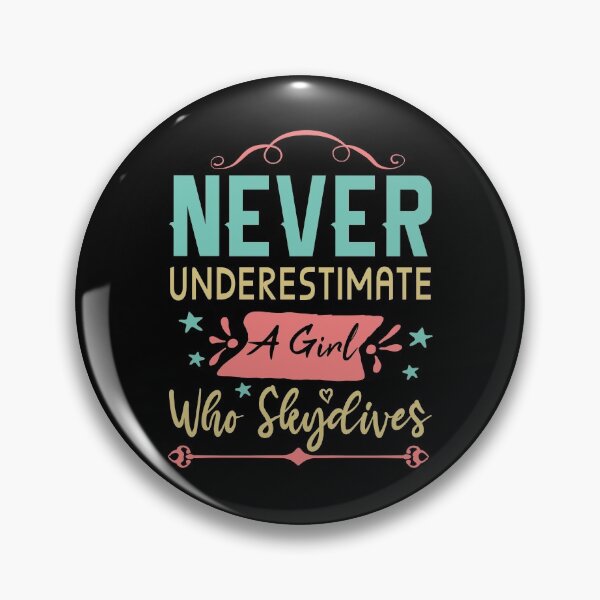 Item preview, Never Underestimate A Girl Who Skydives Sky Diver Sky diving designed and sold by Dream-bubble.