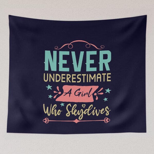 Item preview, Never Underestimate A Girl Who Skydives Sky Diver Sky diving designed and sold by Dream-bubble.