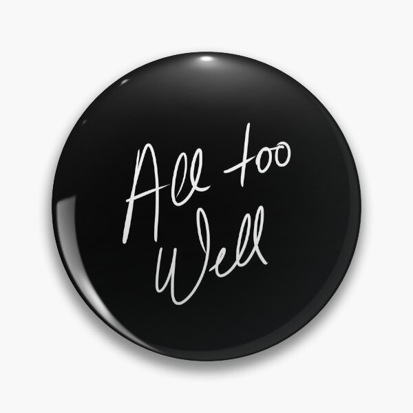 Item preview, black design handwritten quote "all too well"  designed and sold by InmyOwnwords.