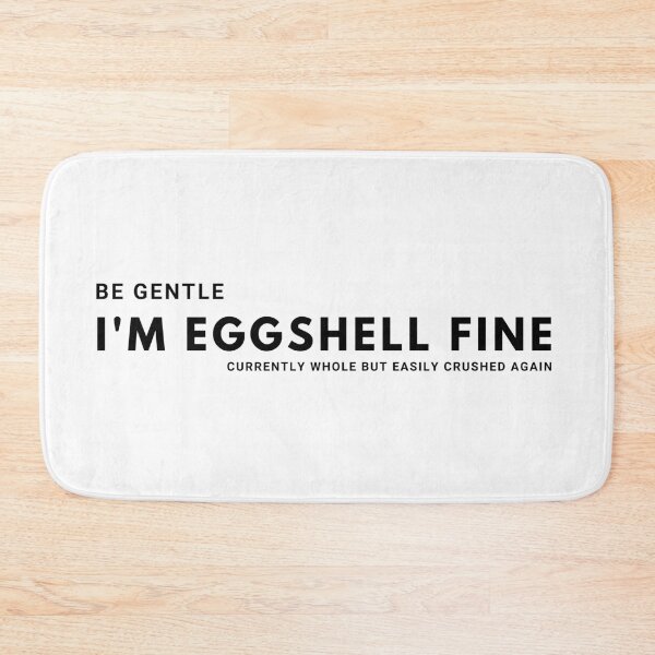 Item preview, I'm Eggshell Fine designed and sold by Colorful Misfits.