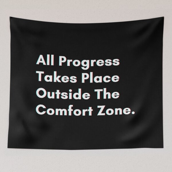 Item preview, All progress takes place outside the comfort zone. designed and sold by PostiveText.