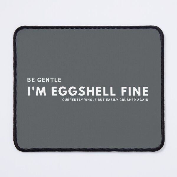 Item preview, I'm Eggshell Fine designed and sold by Colorful Misfits.