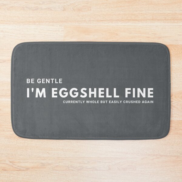 Item preview, I'm Eggshell Fine designed and sold by Colorful Misfits.