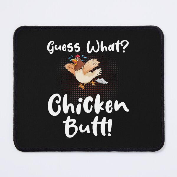 Item preview, Guess What Chicken Butt!  designed and sold by MollinS7.