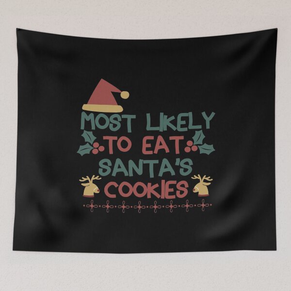 Item preview, most likely to eat santas cookies designed and sold by ChanUus.