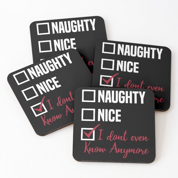 Item preview, Christmas Naughty List I dont even know Anymore designed and sold by Koi-Art.