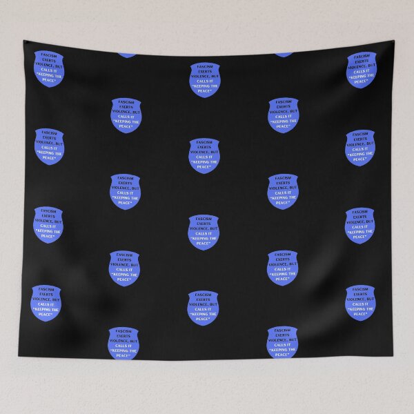 Item preview, Fascism Exerts Violence, buts calls it "Keeping the Peace"  designed and sold by CheekyGrace.