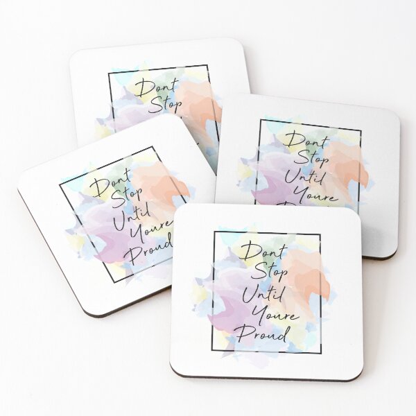 Item preview, Don't Stop until You're Proud designed and sold by Arianna Khalil.