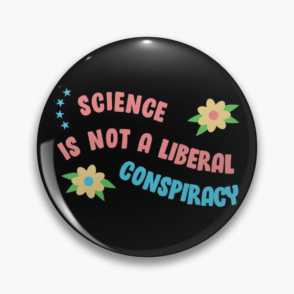 Item preview, Science Is Not A Liberal Conspiracy designed and sold by Picket Club.