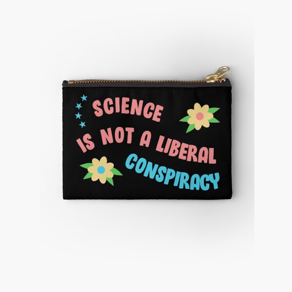 Item preview, Science Is Not A Liberal Conspiracy designed and sold by Picket Club.