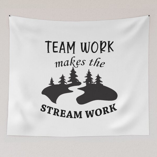 Item preview, Teamwork Makes The Stream Work designed and sold by Mrspink16.