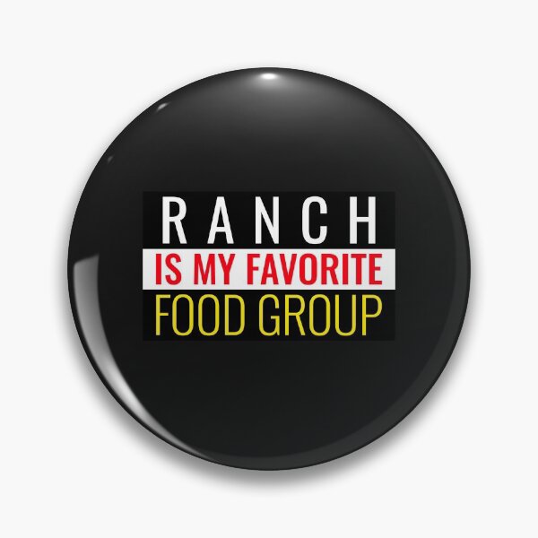 Item preview, RANCH IS MY FAVORITE FOOD GROUP ESSENTIAL T-SHIRT/STICKER  designed and sold by BestCoolStuff.