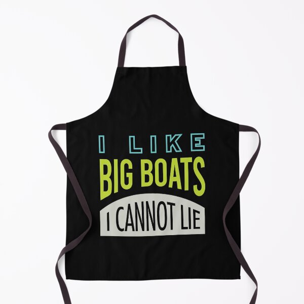 Item preview, Funny Boating Pun I Like Big Boats I Cannot Lie designed and sold by whyitsme.
