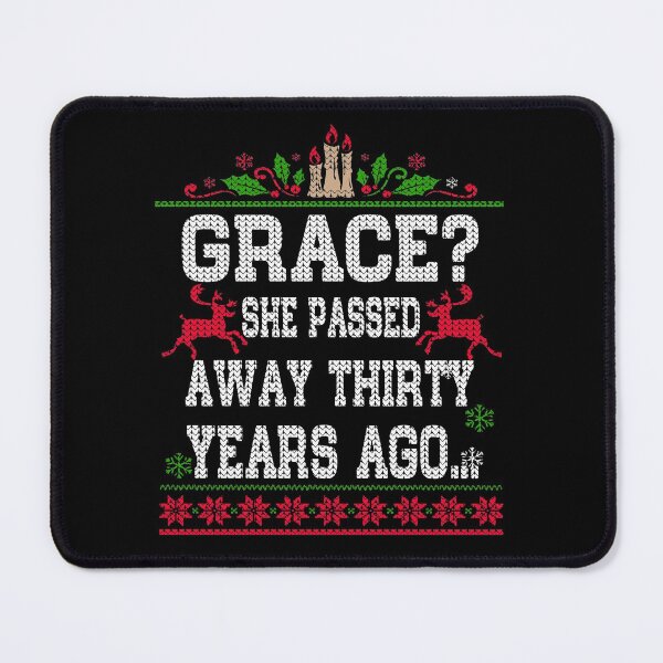 Item preview, Christmas Family Winter Vacation Ugly Sweater Style Grace? She passed away thirty years ago designed and sold by Simeon Dorelus.