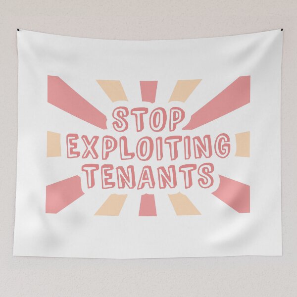 Item preview, Stop Exploiting Tenants - Anti Landlord designed and sold by Picket Club.