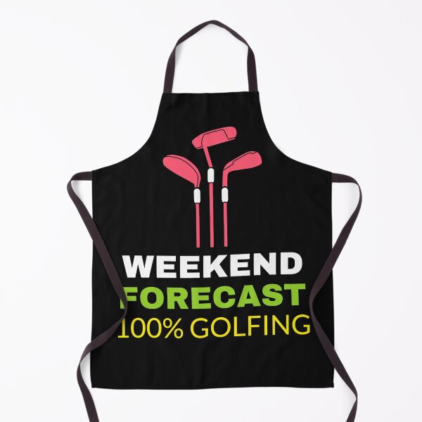 Item preview, WEEKEND FORECAST ONE HUNDRED PERCENT CHANCE OF GOLF designed and sold by BestCoolStuff.