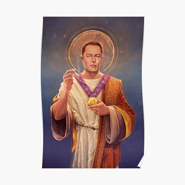 Saint Elon of Musk - Elon Musk Original Religious Painting Poster