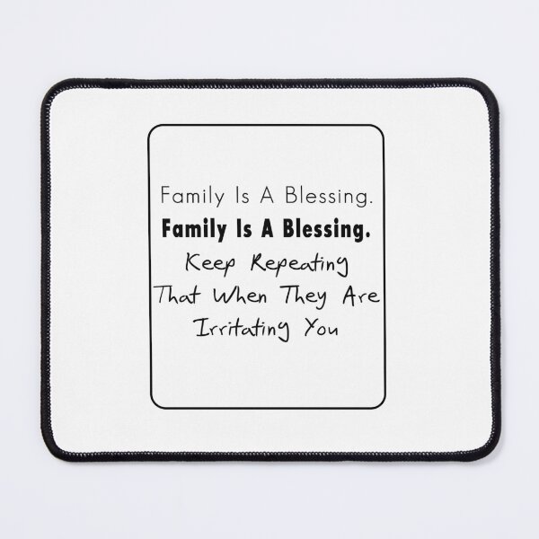 Item preview, Family is a Blessing designed and sold by WeTrieditatHome.
