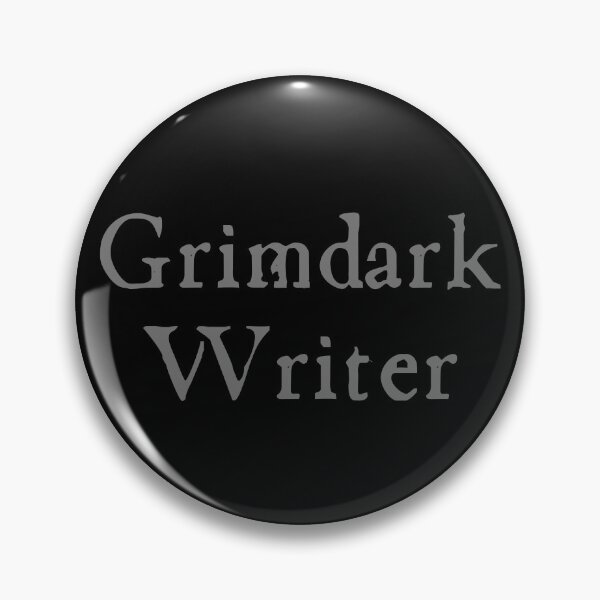 Item preview, Grimdark Writer designed and sold by TheKnightWriter.