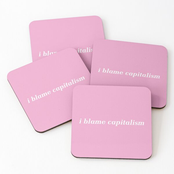 Item preview, I Blame Capitalism - Anti Capitalist designed and sold by Picket Club.