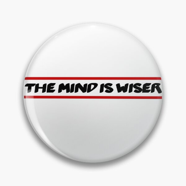 Item preview, THE MIND IS WISER designed and sold by smsm4.