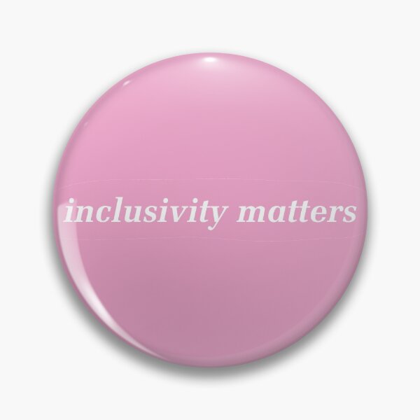 Item preview, Inclusivity Matters - Inclusive designed and sold by Picket Club.