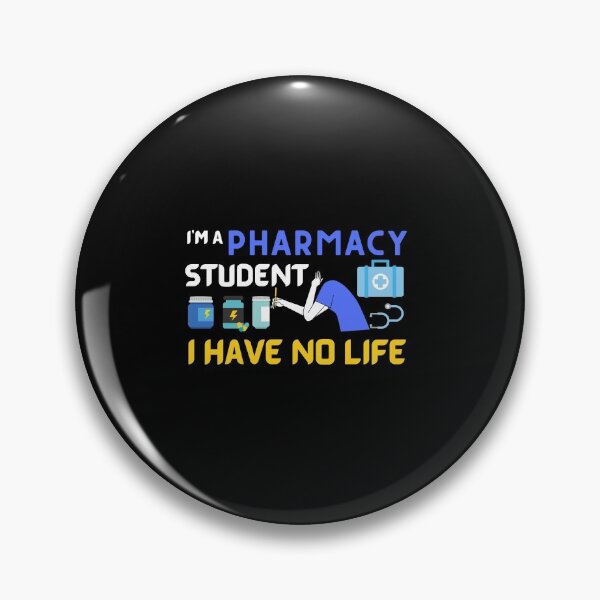 Item preview, Im A Pharmacy Student I Have No Life designed and sold by VarietyYOU.