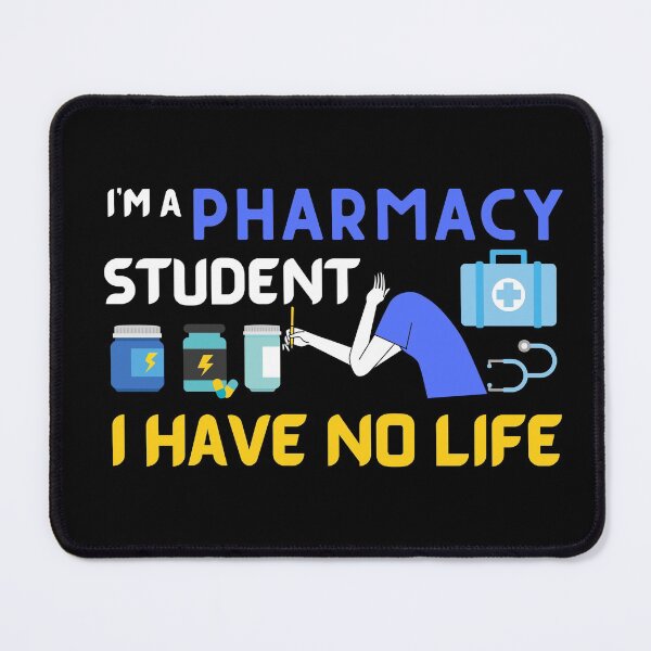 Item preview, Im A Pharmacy Student I Have No Life designed and sold by VarietyYOU.