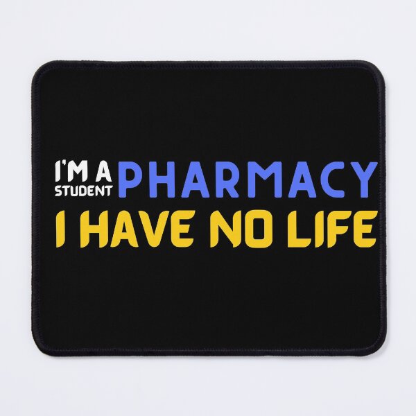 Item preview, Im A Pharmacy Student I Have No Life designed and sold by VarietyYOU.