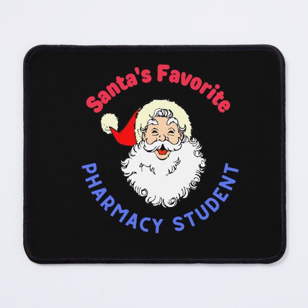 Item preview, Santa Favorite Pharmacy Student  designed and sold by VarietyYOU.