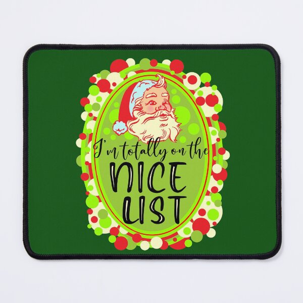 Item preview, I'm totally on the Nice List  designed and sold by sandpiperstudio.