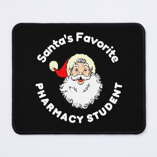 Item preview, Santa Favorite Pharmacy Student  designed and sold by VarietyYOU.