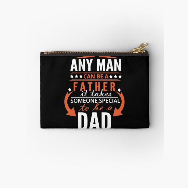 Item preview, Any man can be a father but it takes someone special to be Dad designed and sold by BeeMeCreative.