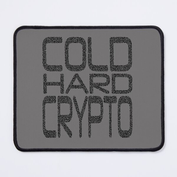 Item preview, Cold Hard Crytpo designed and sold by gjm222.