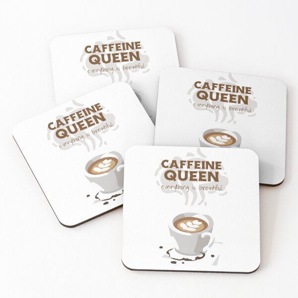 Item preview, Caffeine Queen, Everything is brewtiful designed and sold by Brewed  Styles.