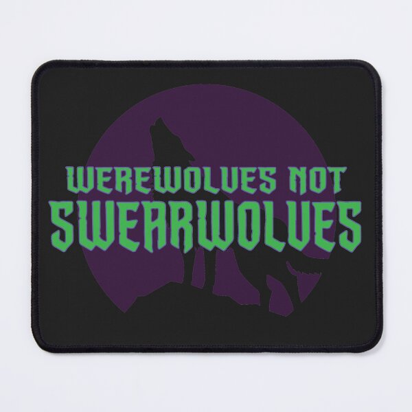 Item preview, Werewolves NOT Swearwolves designed and sold by GarfunkelArt.