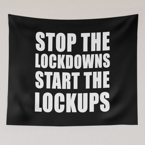 Item preview, Stop The Lockdowns, Start The Lockups Freedom Anti Segregation Patriotic Vaccine Mandate designed and sold by Jason Gilbert.