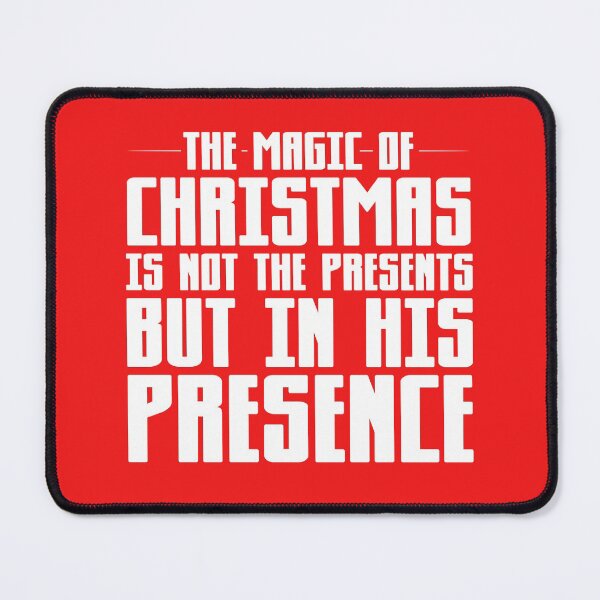 Item preview, The Magic of Christmas is not the Presents but in His Presence designed and sold by Capiral Bucketlist.