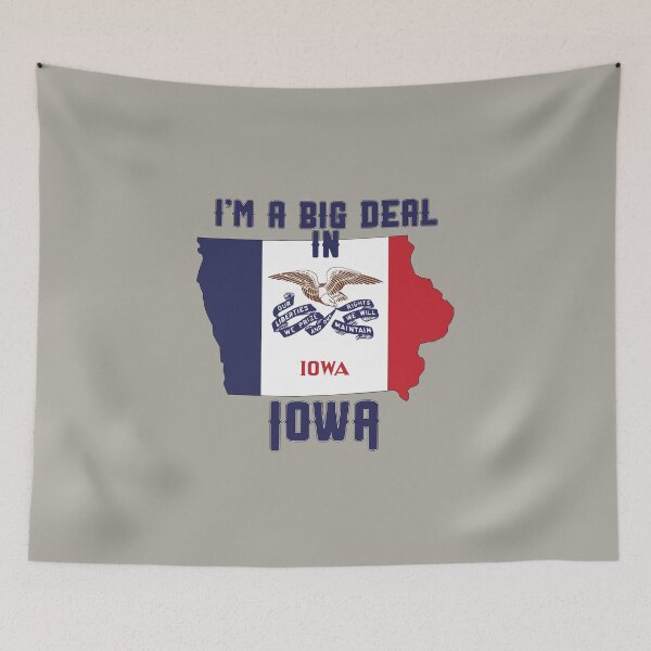 Item preview, I'm a big deal in Iowa designed and sold by GamerGeekMedia.