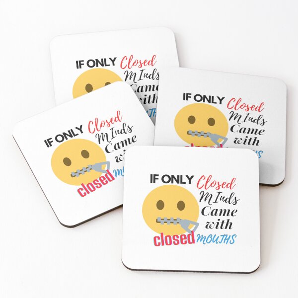 Item preview, if only closed minds came with closed mouths  designed and sold by JPsCreatorium.