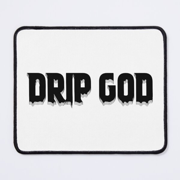 Item preview, Drip God designed and sold by StefanCgraphics.