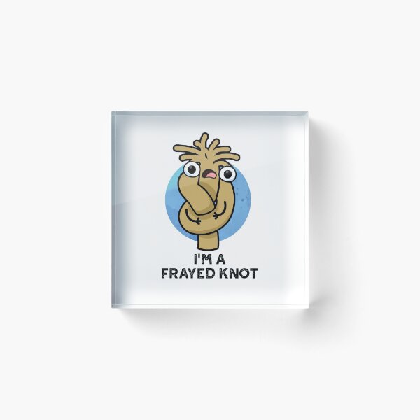 Artikelvorschau, Ich bin ein ausgefranster Knoten. Süße Wortspiele entworfen und verkauft von punnybone.