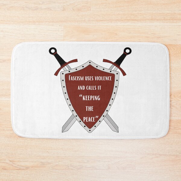 Item preview, Fascism Uses Violence and Calls it "Keeping The Peace"  designed and sold by CheekyGrace.