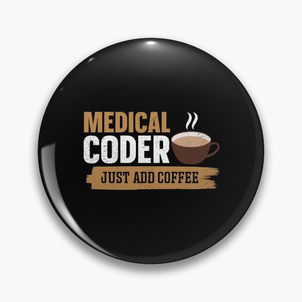 Item preview, ICD Medical Coding Medical Coder Just Add Coffee designed and sold by Motiv-Creator.