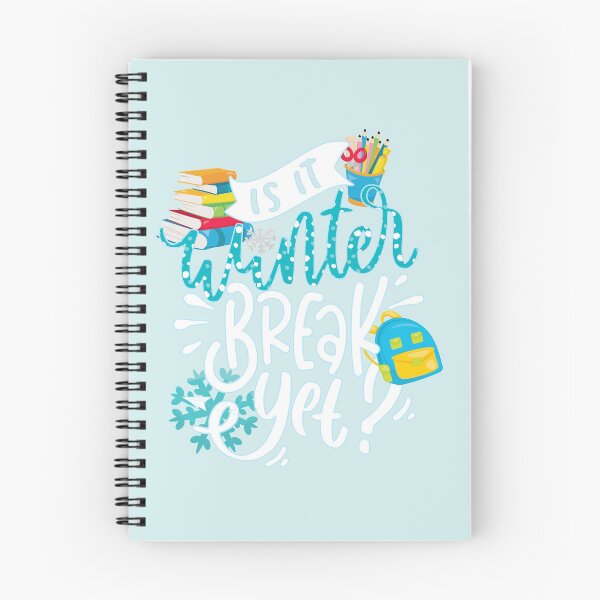 Item preview, Is It Winter Break Yet? designed and sold by PirateAvocado.