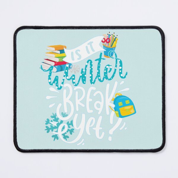 Item preview, Is It Winter Break Yet? designed and sold by PirateAvocado.