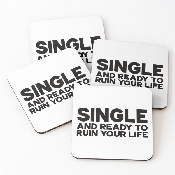Item preview, Single and ready to ruin your life - Black designed and sold by DeathandTaxxes.