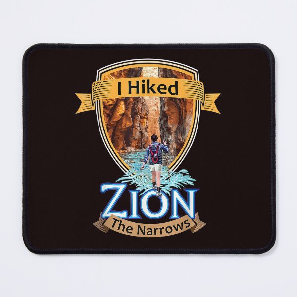 Item preview, I hiked the Narrows - Zion National Park, Utah designed and sold by Auntbee63.