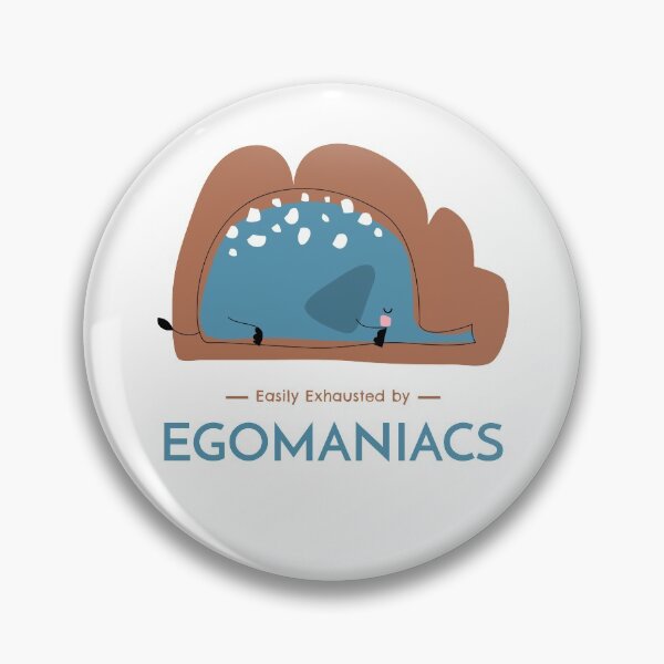 Item preview, Easily Exhausted by Egomaniacs designed and sold by SweetLouiseTees.