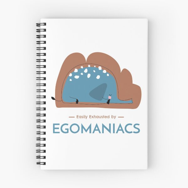 Item preview, Easily Exhausted by Egomaniacs designed and sold by SweetLouiseTees.